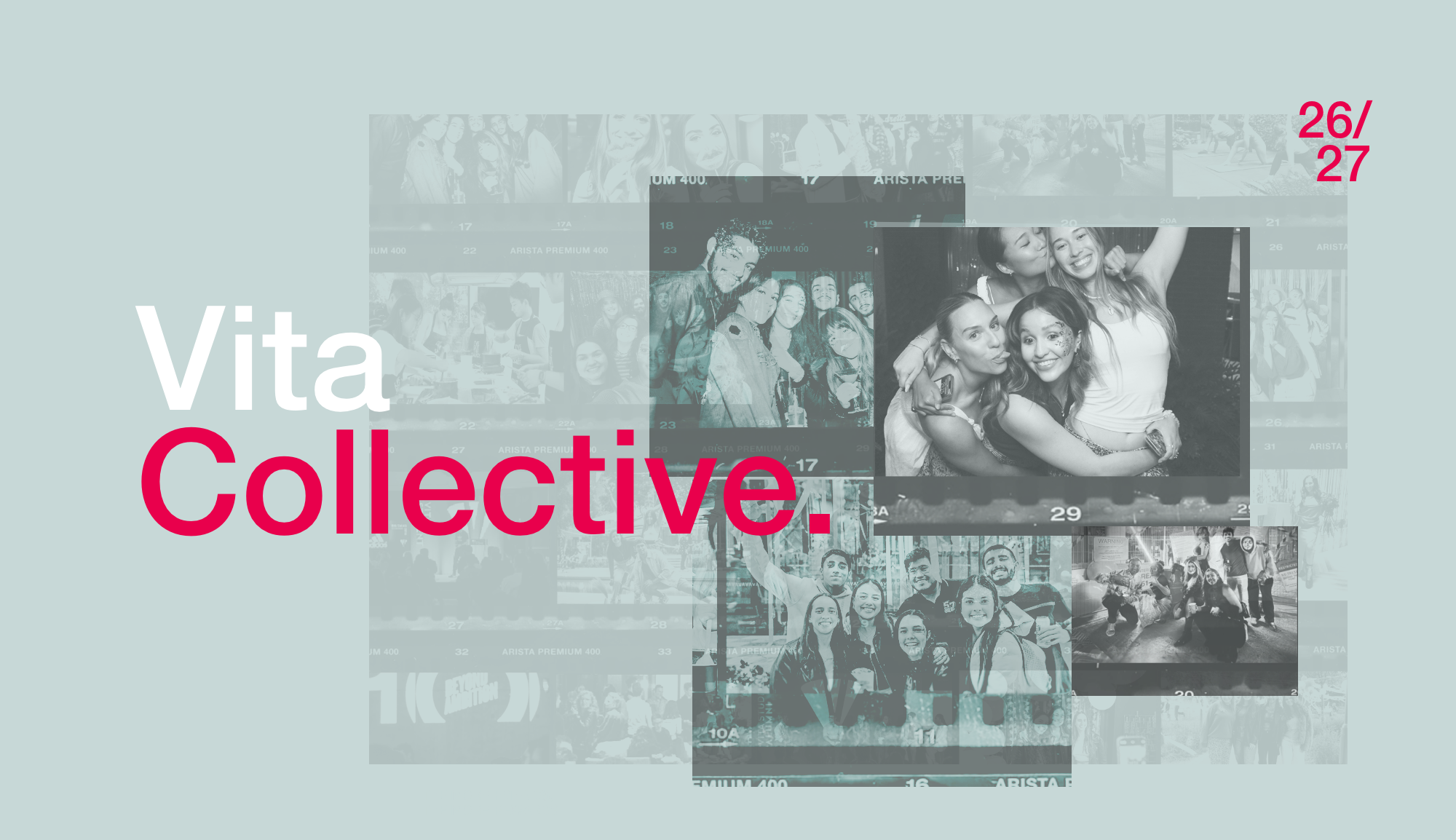 A collage of group photos with smiling people in black and white overlays a light blue background. "Vita Collective." is written in large white and pink text, highlighting the invite friends referral program. "26/27" appears in the top right in pink.